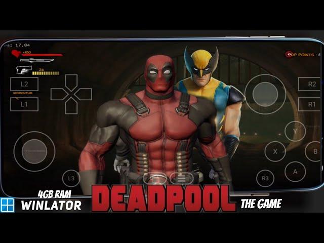 Deadpool Play on Any Mobile in Winlator Emulator