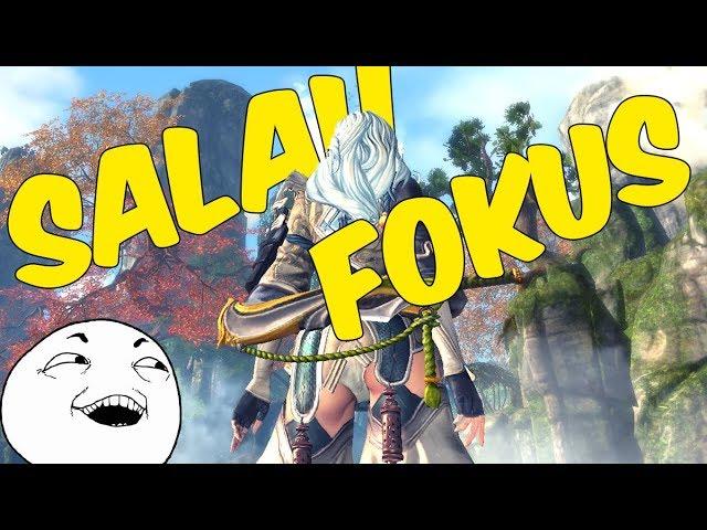 SALAH FOKUS - BnS Funtage #02 (Blade and Soul Funny Moment)