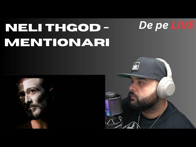 NELI THGOD - Mentionari | REACTIE de pe LIVE