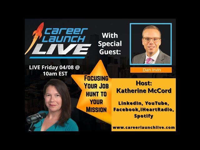 Career Launch Live: Focusing Your Job Search To Your Mission