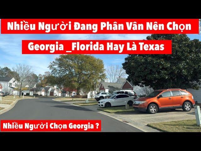 Vì Sao Người Việt Ở Mỹ Chọn Về Atlanta Georgia Định Cư Và Về Hưu.