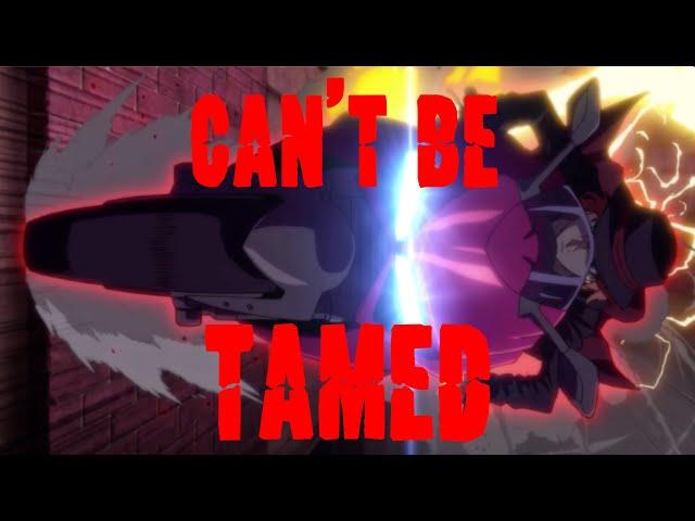 Chuuya ~ Can't Be Tamed [AMV]