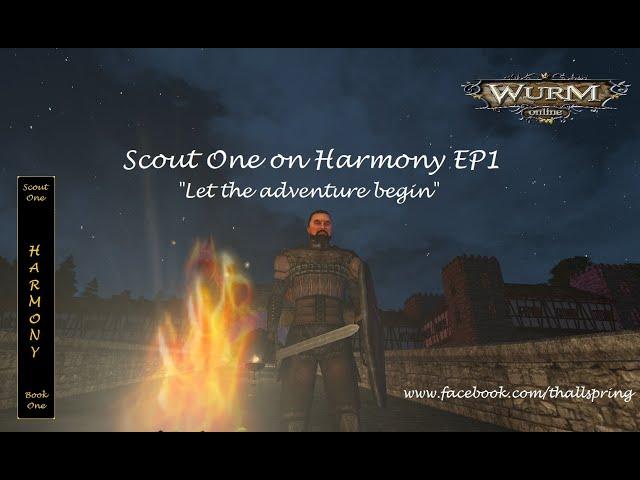 Scout One on Harmony Book 1 EP1 Wurm Online