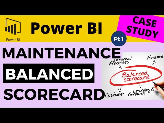 Case Study Pt1 - Creating a Maintenance KPI Balanced Score Card in Power BI - Shape & Import Data