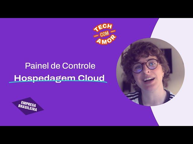 Conheça o Novo Painel de Controle da KingHost - Hospedagem Cloud