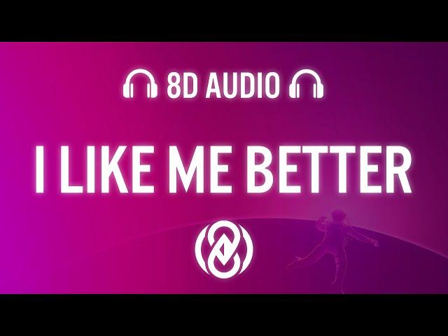 Lauv - I Like Me Better (Lyrics) | 8D Audio 