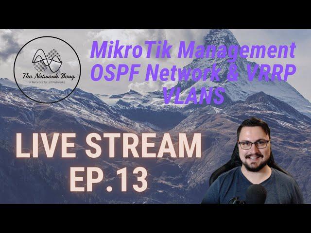 OSPF Management Network & VLANS with VRRP (The Network Berg Stream Ep.13)