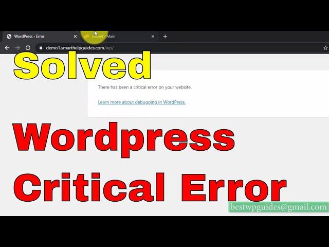 How to fix Wordpress critical error (There has been a critical error on your website)