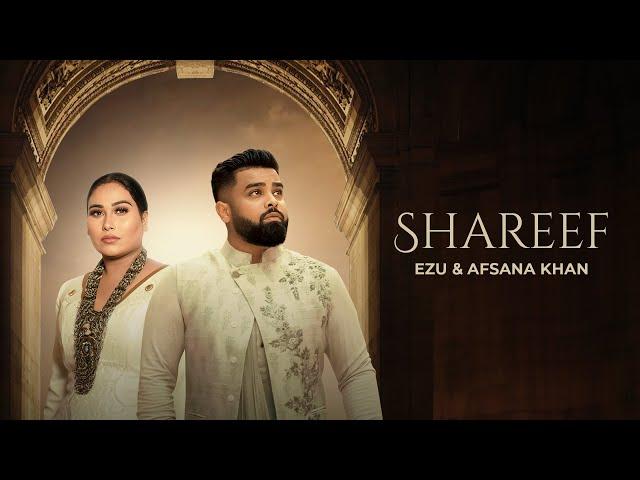 Shareef | Ezu | Afsana Khan | Official Video | Kirat Gill | New Punjabi Song 2024