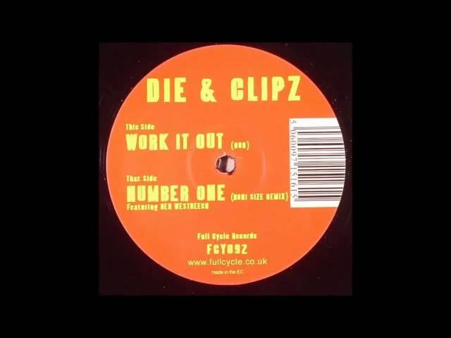 Dj Die & Clipz - Work It Out (DUB)