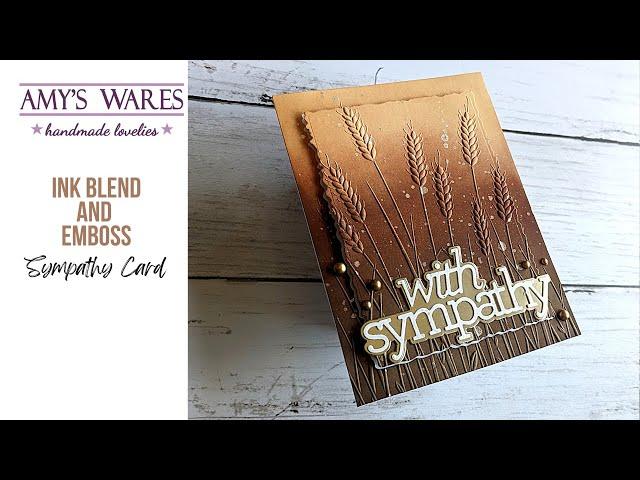 Craft a stunning sympathy card! Ink blend and emboss! Great to have on hand!