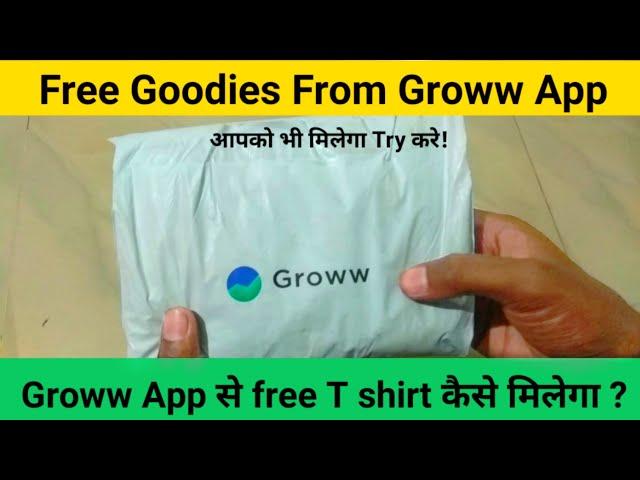 Groww send me free Goodies !!! | How to get Free T-shirt from Groww App