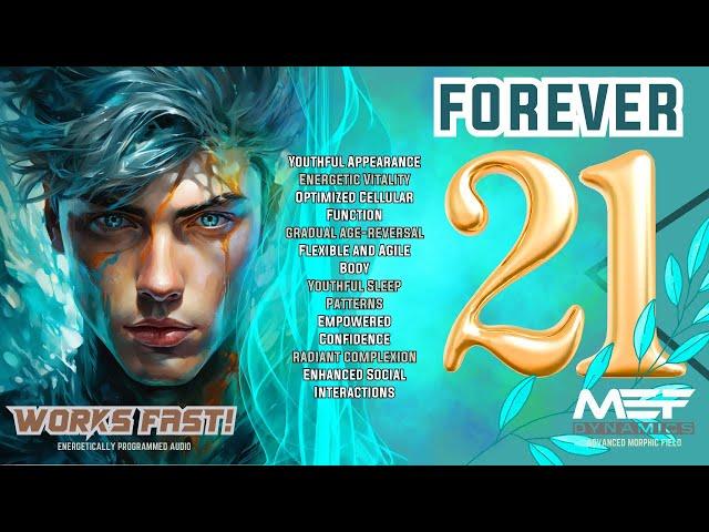 FOREVER 21 (Reverse Aging) Advanced Morphic Field