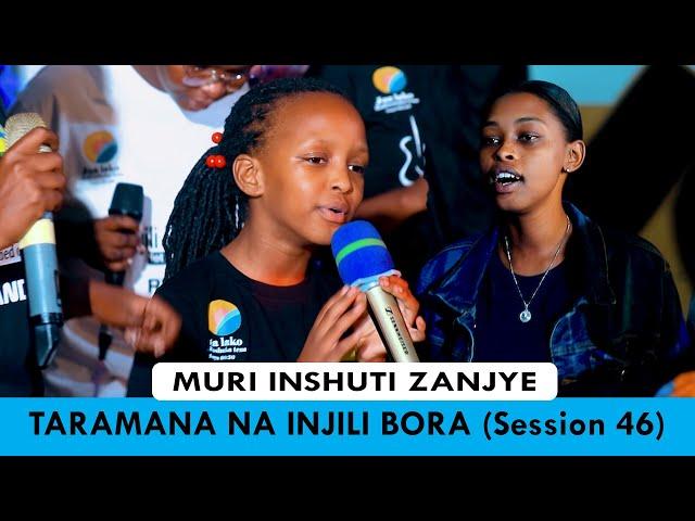 MURI INSHUTI ZANJYE-  TARAMANA NA INJILI BORA CHOIR  (SESSION 46)// Cover_