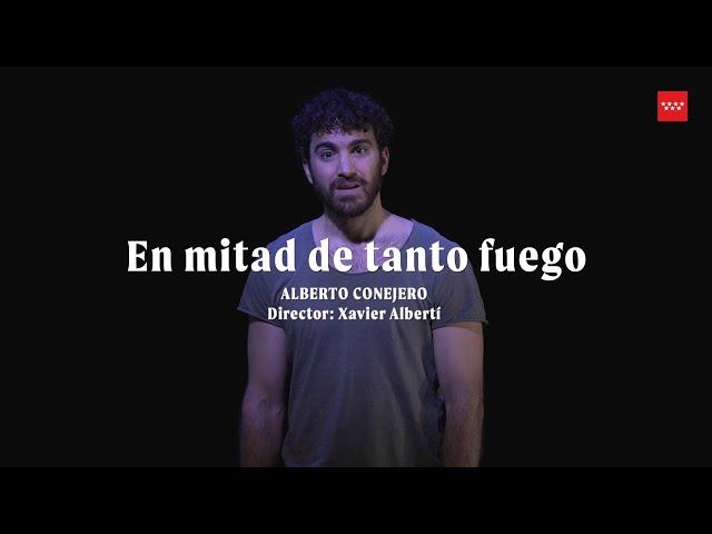  Alberto Conejero - En mitad de tanto fuego. Entrevista