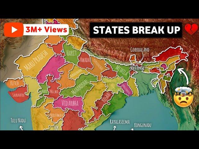 These Indian States Will Break Up In Near Future | New States In India