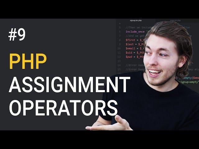 9: What Are Assignment Operators in PHP | PHP Tutorial | Learn PHP Programming | PHP for Beginners