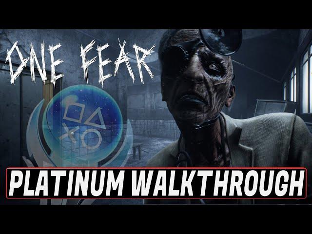 One Fear Platinum Walkthrough - Easy Platinum PS4, PS5