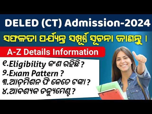 DElEd CT Entrance-2024 Details-Eligibility,Exam Pattern,Syllabus || How to apply DElEd-2024 Online