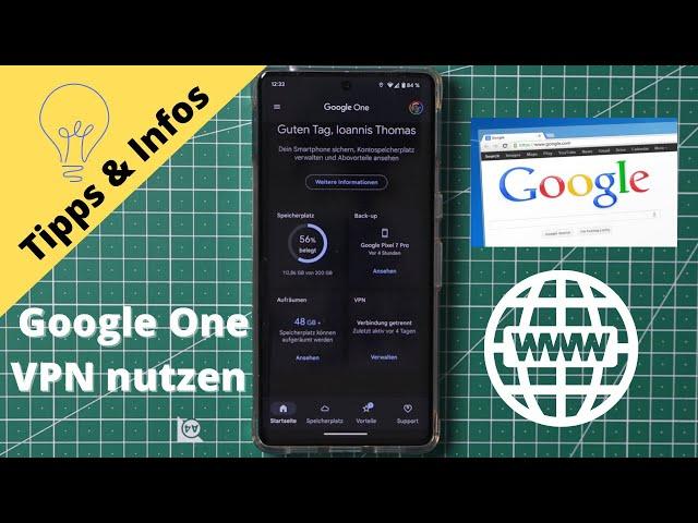 Kostenloses Google One VPN  mit dem Google Pixel 7 - So geht es (Tipps + Infos)