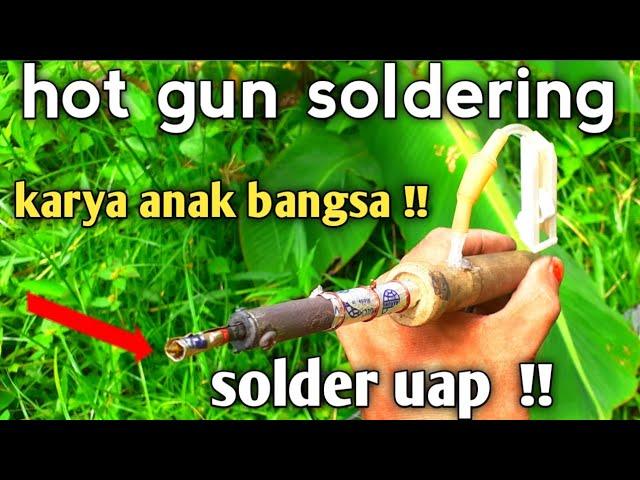 cara mudah buat solder uap dari solder biasa