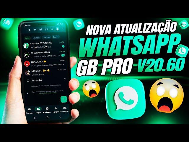 OUTRA  NOVA ATUALIZAÇÃO WHATSAPP GB PRO V20.60