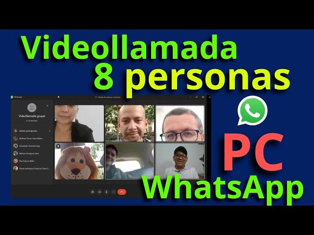 videollamada grupal whatsapp computadora 8 personas