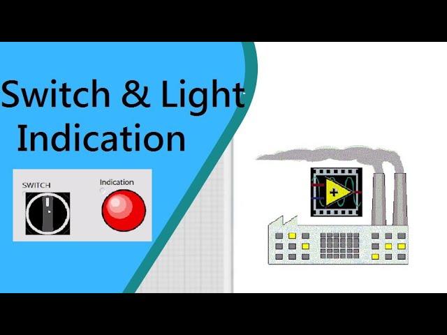 NI DSC Module||(LabVIEW SCADA) In English_Switch & Light Indication