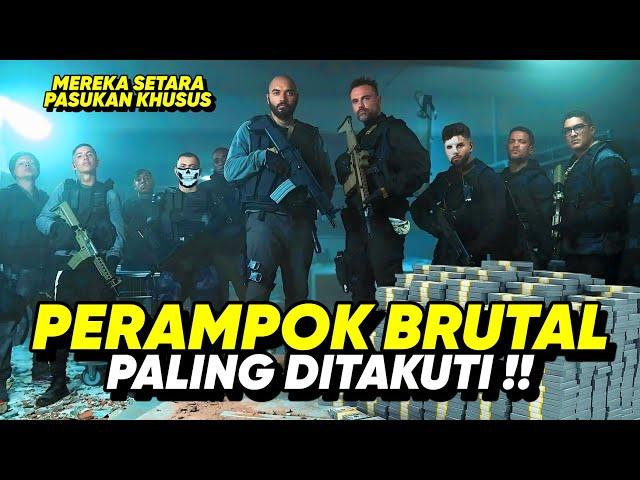 KOMPLOTAN PERAMPOK BRUTAL !! BERKEMAMPUAN MELEBIHI PASUKAN KHUSUS • ALUR CERITA FILM