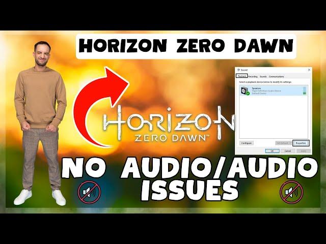 How to Fix Horizon Zero Dawn No Audio/ Sound Problem !  2023 #Latest