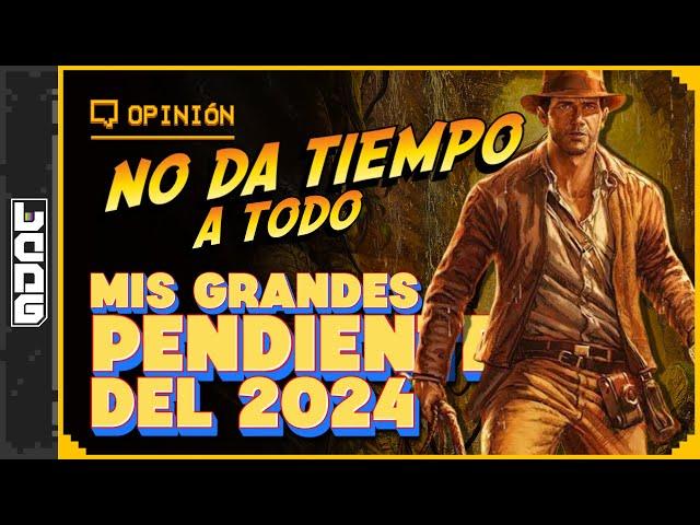 10 VIDEOJUEGOS de 2024 que SE HAN QUEDADO en MI LISTA de "PENDIENTES"