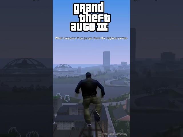 What happens if he jumps from the highest points | GTA 3