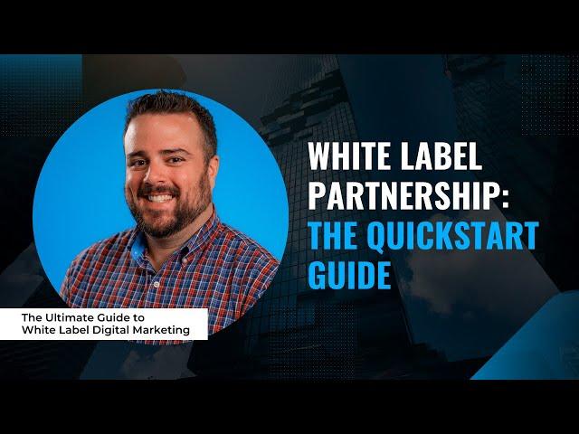 White Label Partnership: The Quickstart Guide | Conduit Digital