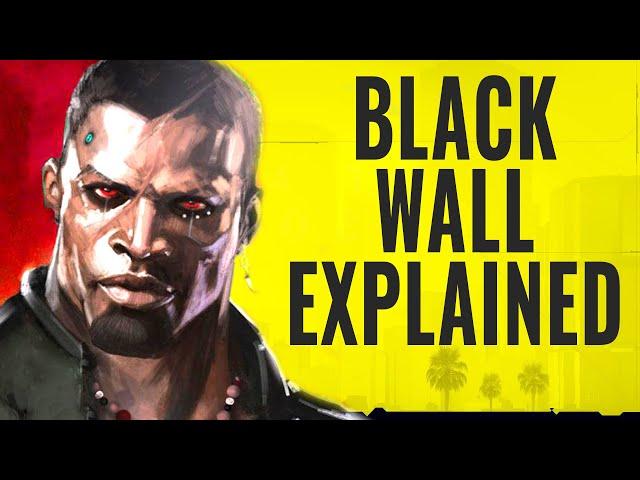 Cyberpunk 2077: What is the Danger Behind the Black Wall? Explained