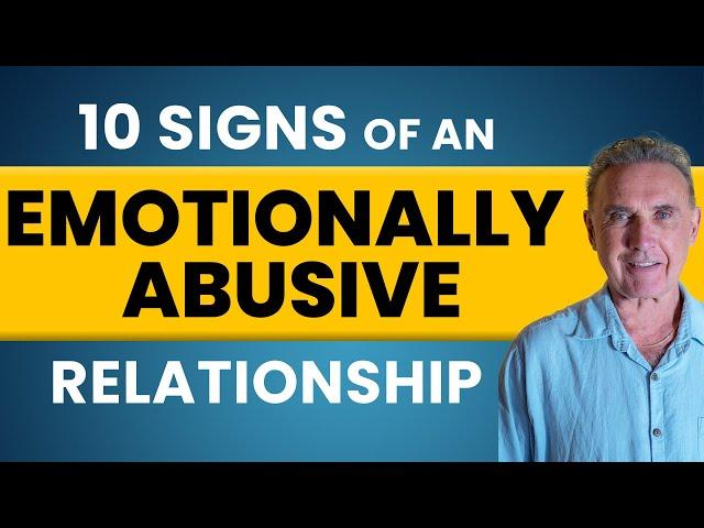 10 Signs of an Emotionally Abusive Relationship | Dr. David Hawkins