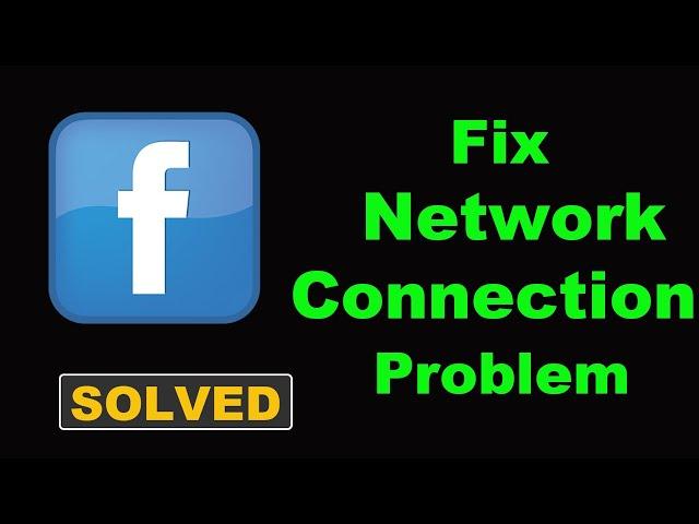 How To Fix Facebook App Network & Internet Connection Error in Android Phone