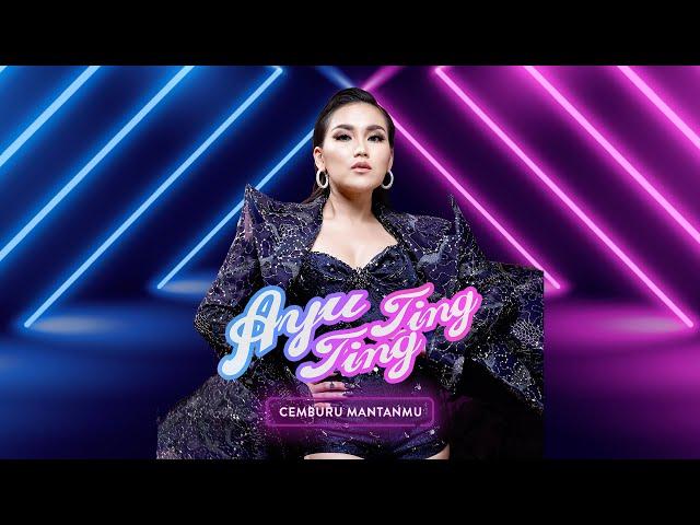 Ayu Ting Ting - Cemburu Mantanmu (Official Music Video)