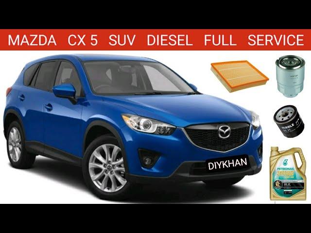 Mazda CX 5 Diesel Full Service. Fuel Filter, Oil Filter, Air Filter & Oil Change. Mazda Full Service