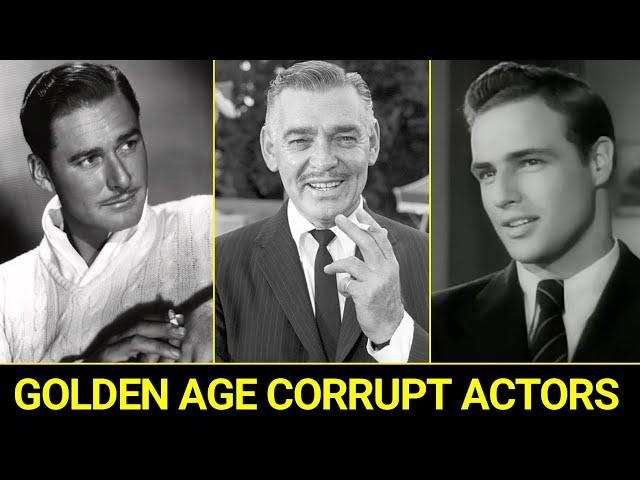 17 Golden Age Corrupt Actors but You don't know