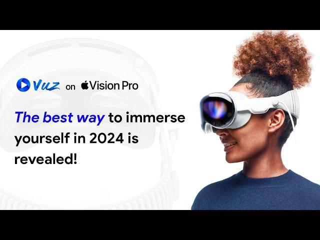 How to use VUZ App on Apple Vision Pro | Immersive 360 Experience