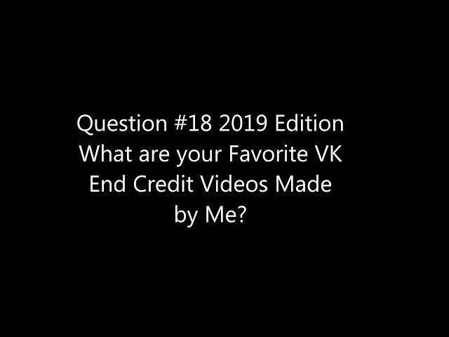 Question #18 1st Edition for people that have VK Only 2019 Edition