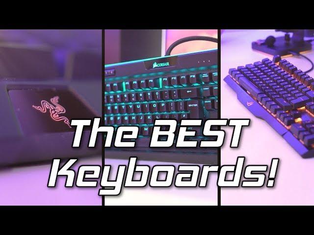 The Gaming Keyboard Buyers Guide 2018!  (Best Mechanical, Membrane & Chiclet)