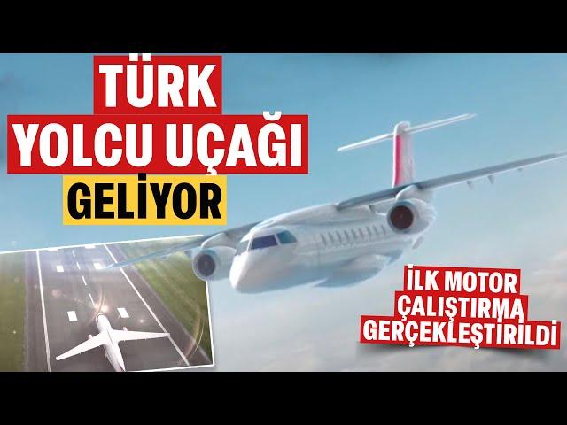 Türk yolcu uçağı geliyor: İlk motor çalıştırma gerçekleştirildi