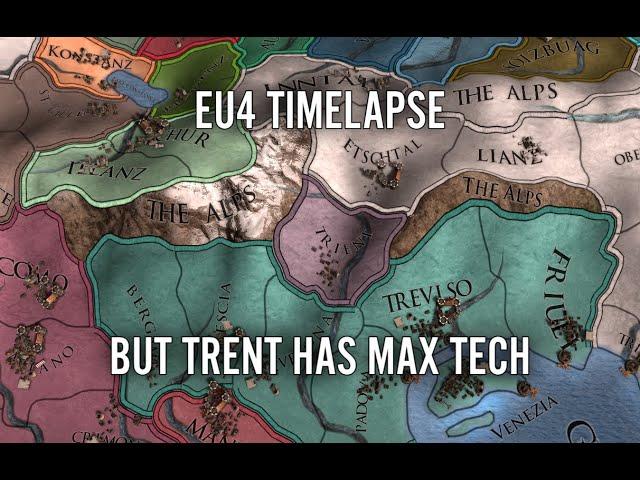 EU4 Timelapse But Trent Has Max Tech