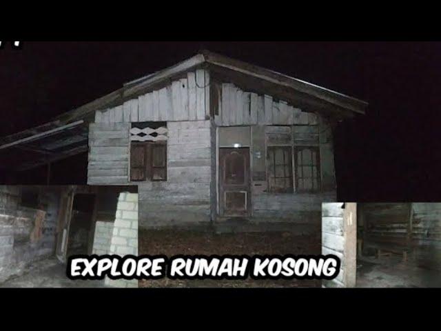 EXPLORE RUMAH KOSONG | PART 3