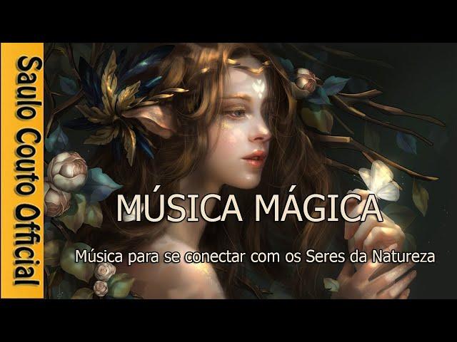 MÚSICA MÁGICA l Música para se conectar com os Seres da Natureza, Música Celta Relaxante!