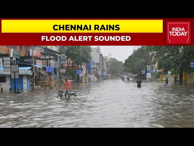 Heavy Rainfall Batters Chennai, Flood Alert Sounded | India Today