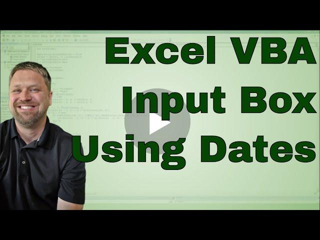 Excel VBA Input Box for Dates - Code Included