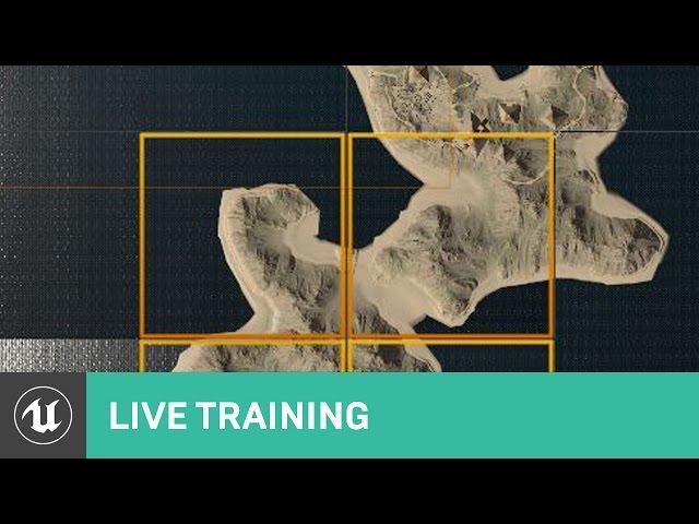 Getting Started with World Composition | Live Training | Unreal Engine