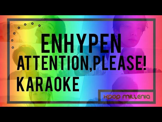 | KARAOKE | ENHYPEN - ATTENTION,PLEASE!
